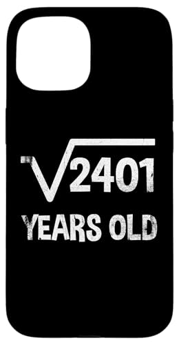 Quadratische Wurzel von 2401 - 49. Geburtstag Mathematik 49 Jahre alt lustig Hülle für iPhone 15 Quadratische Wurzel von 2401 - 49. Geburtstag Mathematik 49 Jahre alt lustig Hülle für iPhone 15 von Funny Tee Shirts For Math Genius Students Teachers