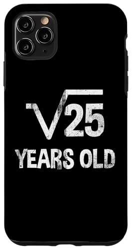 Quadratische Wurzel von 25 - 5. Geburtstag Mathematik 5 Jahre alt lustig Hülle für iPhone 11 Pro Max Quadratische Wurzel von 25 - 5. Geburtstag Mathematik 5 Jahre alt lustig Hülle für iPhone 11 Pro Max von Funny Tee Shirts For Math Genius Students Teachers