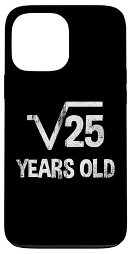 Quadratische Wurzel von 25 - 5. Geburtstag Mathematik 5 Jahre alt lustig Hülle für iPhone 13 Pro Max Quadratische Wurzel von 25 - 5. Geburtstag Mathematik 5 Jahre alt lustig Hülle für iPhone 13 Pro Max von Funny Tee Shirts For Math Genius Students Teachers