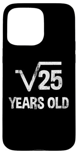 Quadratische Wurzel von 25 - 5. Geburtstag Mathematik 5 Jahre alt lustig Hülle für iPhone 15 Pro Max Quadratische Wurzel von 25 - 5. Geburtstag Mathematik 5 Jahre alt lustig Hülle für iPhone 15 Pro Max von Funny Tee Shirts For Math Genius Students Teachers