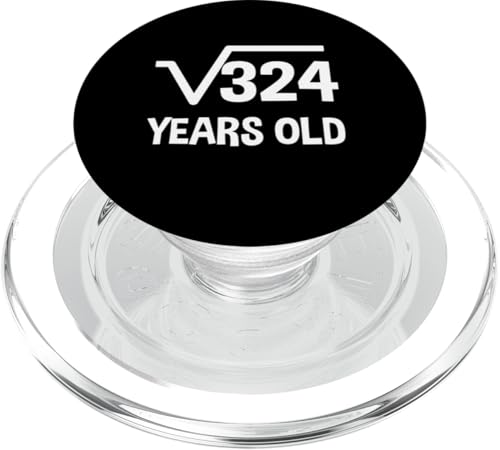 Quadratische Wurzel von 324 - 18. Geburtstag Mathematik 18 Jahre alt lustig PopSockets PopGrip für MagSafe Quadratische Wurzel von 324 - 18. Geburtstag Mathematik 18 Jahre alt lustig PopSockets PopGrip für MagSafe von Funny Tee Shirts For Math Genius Students Teachers