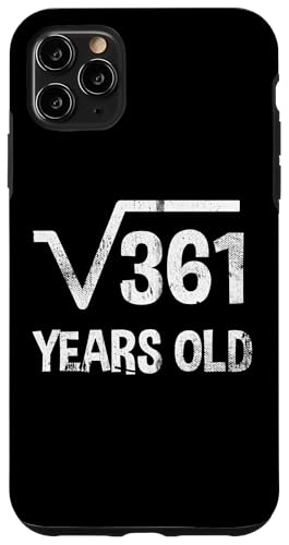 Quadratische Wurzel von 361 - 19. Geburtstag Mathematik 19 Jahre alt lustig Hülle für iPhone 11 Pro Max Quadratische Wurzel von 361 - 19. Geburtstag Mathematik 19 Jahre alt lustig Hülle für iPhone 11 Pro Max von Funny Tee Shirts For Math Genius Students Teachers