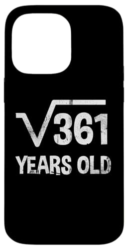 Quadratische Wurzel von 361 - 19. Geburtstag Mathematik 19 Jahre alt lustig Hülle für iPhone 14 Pro Max Quadratische Wurzel von 361 - 19. Geburtstag Mathematik 19 Jahre alt lustig Hülle für iPhone 14 Pro Max von Funny Tee Shirts For Math Genius Students Teachers