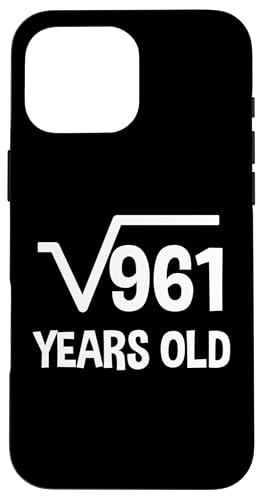 Quadratische Wurzel von 961 - 31. Geburtstag Mathematik 31 Jahre alt lustig Hülle für iPhone 16 Pro Max Quadratische Wurzel von 961 - 31. Geburtstag Mathematik 31 Jahre alt lustig Hülle für iPhone 16 Pro Max von Funny Tee Shirts For Math Genius Students Teachers