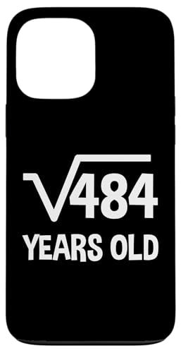 Quadratwurzel von 484 - 22. Geburtstag Mathematik 22 Jahre alt lustig Hülle für iPhone 13 Pro Max Quadratwurzel von 484 - 22. Geburtstag Mathematik 22 Jahre alt lustig Hülle für iPhone 13 Pro Max von Funny Tee Shirts For Math Genius Students Teachers