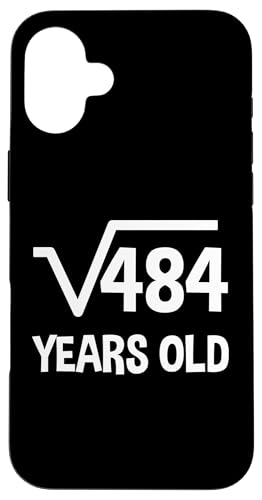 Quadratwurzel von 484 - 22. Geburtstag Mathematik 22 Jahre alt lustig Hülle für iPhone 16 Plus Quadratwurzel von 484 - 22. Geburtstag Mathematik 22 Jahre alt lustig Hülle für iPhone 16 Plus von Funny Tee Shirts For Math Genius Students Teachers