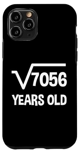 Quadratwurzel von 7056 - 84 Geburtstag Mathematik 84 Jahre alt lustig Hülle für iPhone 11 Pro Quadratwurzel von 7056 - 84 Geburtstag Mathematik 84 Jahre alt lustig Hülle für iPhone 11 Pro von Funny Tee Shirts For Math Genius Students Teachers