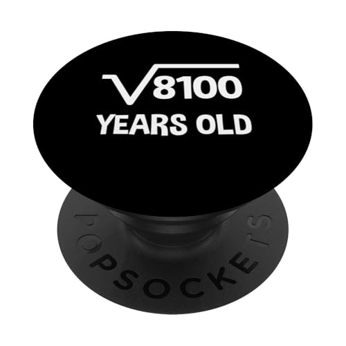 Quadratwurzel von 8100 - 90 Geburtstag Mathematik 90 Jahre alt lustig PopSockets Klebender PopGrip von Funny Tee Shirts For Math Genius Students Teachers