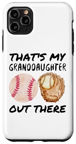 Das ist meine Enkelin da draußen Baseball Oma Opa Hülle für iPhone 11 Pro Max von Funny That's My Granddaughter Out There Baseball