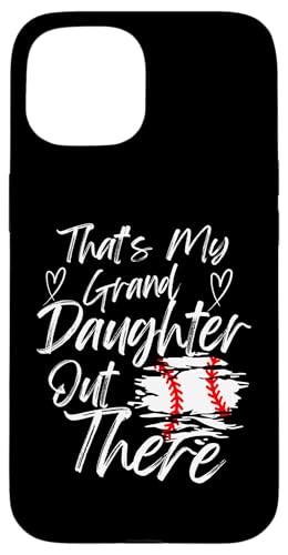 Das ist meine Enkelin da draußen Baseball Oma Opa Hülle für iPhone 15 Das ist meine Enkelin da draußen Baseball Oma Opa Hülle für iPhone 15 von Funny That's My Granddaughter Out There Baseball