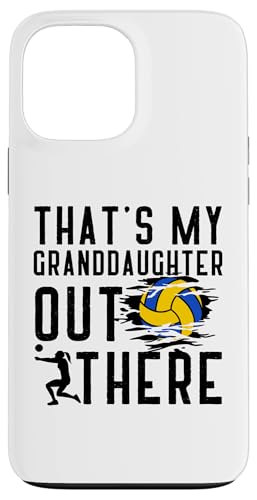Das ist meine Enkelin da draußen Volleyball Oma Opa Hülle für iPhone 13 Pro Max Das ist meine Enkelin da draußen Volleyball Oma Opa Hülle für iPhone 13 Pro Max von Funny That's My Granddaughter Out There Volleyball