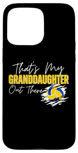 Das ist meine Enkelin da draußen Volleyball Oma Opa Hülle für iPhone 15 Pro Max Das ist meine Enkelin da draußen Volleyball Oma Opa Hülle für iPhone 15 Pro Max von Funny That's My Granddaughter Out There Volleyball