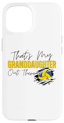 Das ist meine Enkelin da draußen Volleyball Oma Opa Hülle für iPhone 15 Das ist meine Enkelin da draußen Volleyball Oma Opa Hülle für iPhone 15 von Funny That's My Granddaughter Out There Volleyball