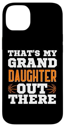 Das ist meine Enkelin da draußen Basketball Oma Opa Hülle für iPhone 14 Plus Das ist meine Enkelin da draußen Basketball Oma Opa Hülle für iPhone 14 Plus von Funny That's My Granddaughter Out There basketball