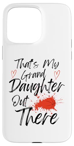 Das ist meine Enkelin da draußen Basketball Oma Opa Hülle für iPhone 15 Pro Max Das ist meine Enkelin da draußen Basketball Oma Opa Hülle für iPhone 15 Pro Max von Funny That's My Granddaughter Out There basketball