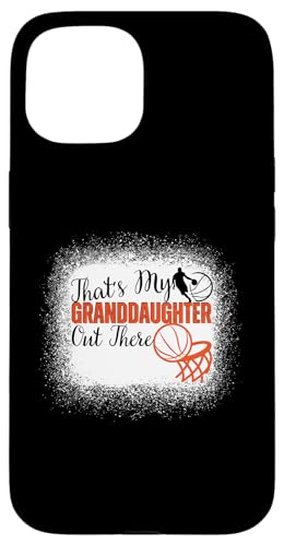 Das ist meine Enkelin da draußen Basketball Oma Opa Hülle für iPhone 15 Das ist meine Enkelin da draußen Basketball Oma Opa Hülle für iPhone 15 von Funny That's My Granddaughter Out There basketball