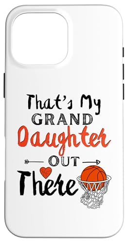 Das ist meine Enkelin da draußen Basketball Oma Opa Hülle für iPhone 16 Pro Max Das ist meine Enkelin da draußen Basketball Oma Opa Hülle für iPhone 16 Pro Max von Funny That's My Granddaughter Out There basketball