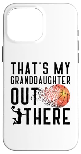 Das ist meine Enkelin da draußen Basketball Oma Opa Hülle für iPhone 16 Pro Max Das ist meine Enkelin da draußen Basketball Oma Opa Hülle für iPhone 16 Pro Max von Funny That's My Granddaughter Out There basketball