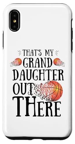 Das ist meine Enkelin da draußen Basketball Oma Opa Hülle für iPhone XS Max von Funny That's My Granddaughter Out There basketball