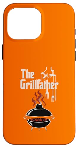 Der Grillfather BBQ Grill & Smoker | Barbecue Chef Hülle für iPhone 16 Pro Max Der Grillfather BBQ Grill & Smoker | Barbecue Chef Hülle für iPhone 16 Pro Max von Funny The Grillfather BBQ Grill & Smoker
