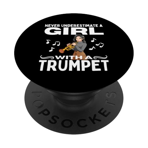 Never Underestimate A Girl With A Trompete Women Trompeter PopSockets Klebender PopGrip von Funny Trumpet Accessories & Designs For Trumpeter