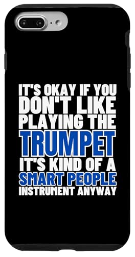 Trompete ist für kluge Leute lustiger Trompeter Hülle für iPhone 7 Plus/8 Plus Trompete ist für kluge Leute lustiger Trompeter Hülle für iPhone 7 Plus/8 Plus von Funny Trumpet Accessories & Designs For Trumpeter