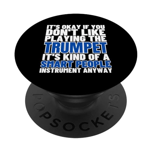 Trompete ist für kluge Leute lustiger Trompeter PopSockets Klebender PopGrip von Funny Trumpet Accessories & Designs For Trumpeter