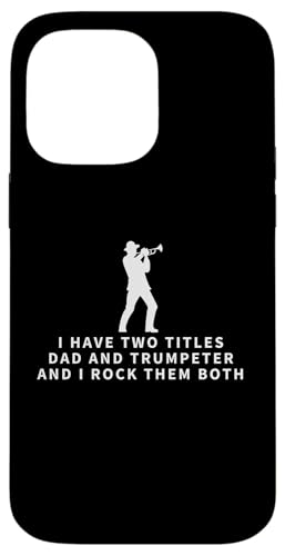 Trompeter und Papa Stolz, lustige Männer Trompete Hülle für iPhone 14 Pro Max Trompeter und Papa Stolz, lustige Männer Trompete Hülle für iPhone 14 Pro Max von Funny Trumpet Accessories & Designs For Trumpeter