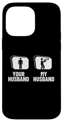 Your Husband My Husband Trompete Wife Funny Trompeter Hülle für iPhone 14 Pro Max Your Husband My Husband Trompete Wife Funny Trompeter Hülle für iPhone 14 Pro Max von Funny Trumpet Accessories & Designs For Trumpeter