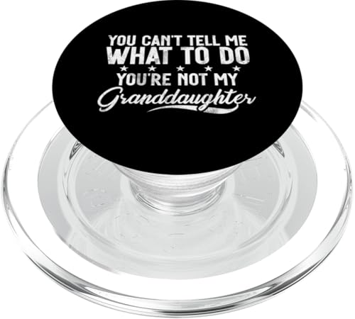 Du kannst mir nicht sagen, was ich tun soll Du bist nicht meine Enkelin PopSockets PopGrip für MagSafe Du kannst mir nicht sagen, was ich tun soll Du bist nicht meine Enkelin PopSockets PopGrip für MagSafe von Funny Uncle And Niece Nephew Sarcastic Quotes