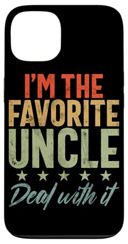 I'm The Favorite Uncle Deal With It Father's Day Oncle Hülle für iPhone 13 von Funny Uncle And Niece Nephew Sarcastic Quotes