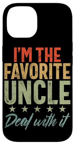 I'm The Favorite Uncle Deal With It Father's Day Oncle Hülle für iPhone 14 von Funny Uncle And Niece Nephew Sarcastic Quotes