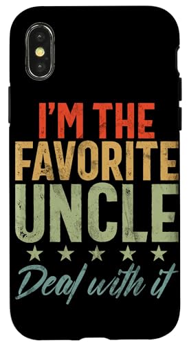 I'm The Favorite Uncle Deal With It Father's Day Oncle Hülle für iPhone X/XS von Funny Uncle And Niece Nephew Sarcastic Quotes