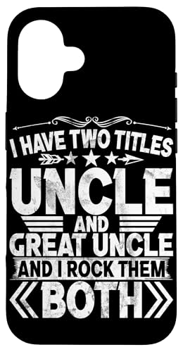 Ich habe zwei Titel Onkel und Großonkel und ich rocke sie beide Hülle für iPhone 16 von Funny Uncle And Niece Nephew Sarcastic Quotes