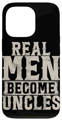 Real Men Become Onkel Vatertag sarkastische Zitate Onkel Hülle für iPhone 13 Pro von Funny Uncle And Niece Nephew Sarcastic Quotes