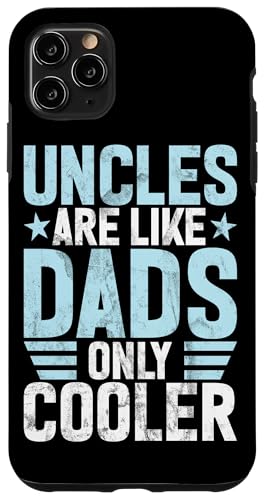 Uncles Are Like Dads Only Cooler Father's Day Sarkastic Hülle für iPhone 11 Pro Max von Funny Uncle And Niece Nephew Sarcastic Quotes