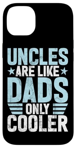 Uncles Are Like Dads Only Cooler Father's Day Sarkastic Hülle für iPhone 14 Plus von Funny Uncle And Niece Nephew Sarcastic Quotes