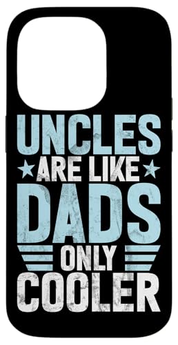 Uncles Are Like Dads Only Cooler Father's Day Sarkastic Hülle für iPhone 14 Pro von Funny Uncle And Niece Nephew Sarcastic Quotes
