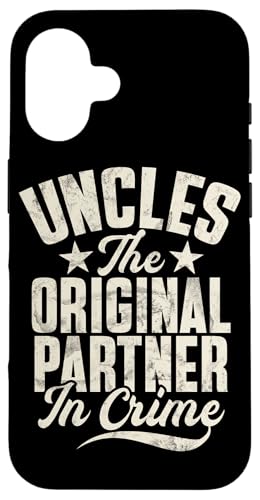 Uncles The Original Partner In Crime Father's Day Onkel Hülle für iPhone 16 von Funny Uncle And Niece Nephew Sarcastic Quotes