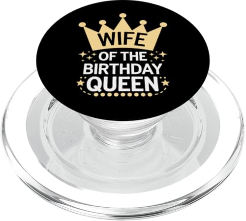 Ehefrau Ehefrau der Geburtstagskönigin PopSockets PopGrip für MagSafe Ehefrau Ehefrau der Geburtstagskönigin PopSockets PopGrip für MagSafe von Funny Wife Marriage Couple Wedding Anniversary
