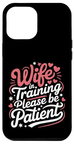 Ehefrau Ehefrau im Training bitte haben Sie Geduld Hülle für iPhone 12 Pro Max Ehefrau Ehefrau im Training bitte haben Sie Geduld Hülle für iPhone 12 Pro Max von Funny Wife Marriage Couple Wedding Anniversary
