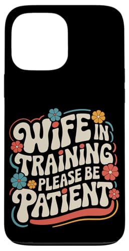 Ehefrau Ehefrau im Training bitte haben Sie Geduld Hülle für iPhone 13 Pro Max Ehefrau Ehefrau im Training bitte haben Sie Geduld Hülle für iPhone 13 Pro Max von Funny Wife Marriage Couple Wedding Anniversary