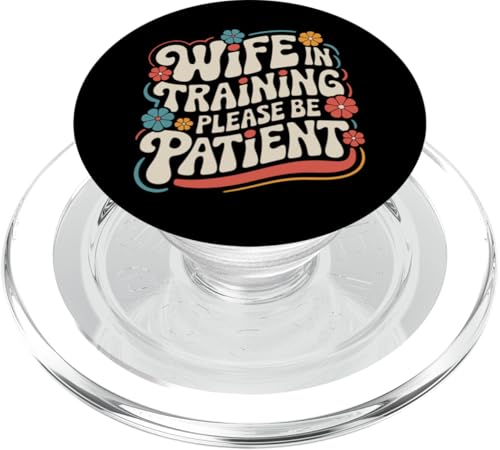Ehefrau Ehefrau im Training bitte haben Sie Geduld PopSockets PopGrip für MagSafe Ehefrau Ehefrau im Training bitte haben Sie Geduld PopSockets PopGrip für MagSafe von Funny Wife Marriage Couple Wedding Anniversary
