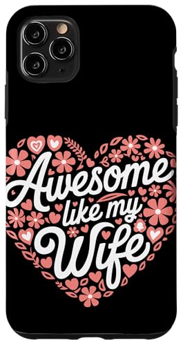 Frau super wie meine Frau Hülle für iPhone 11 Pro Max Frau super wie meine Frau Hülle für iPhone 11 Pro Max von Funny Wife Marriage Couple Wedding Anniversary
