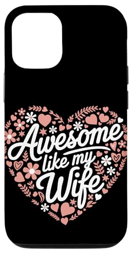 Frau super wie meine Frau Hülle für iPhone 12/12 Pro Frau super wie meine Frau Hülle für iPhone 12/12 Pro von Funny Wife Marriage Couple Wedding Anniversary