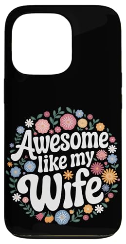 Frau super wie meine Frau Hülle für iPhone 13 Pro Frau super wie meine Frau Hülle für iPhone 13 Pro von Funny Wife Marriage Couple Wedding Anniversary