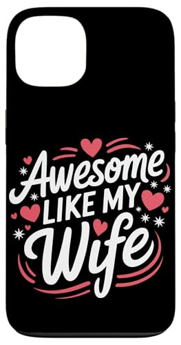 Frau super wie meine Frau Hülle für iPhone 13 Frau super wie meine Frau Hülle für iPhone 13 von Funny Wife Marriage Couple Wedding Anniversary