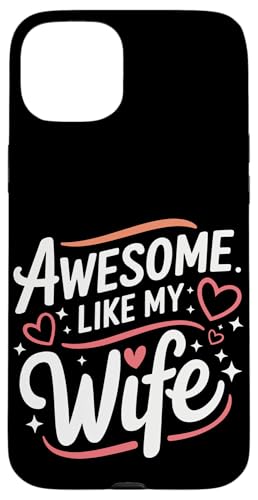 Frau super wie meine Frau Hülle für iPhone 15 Plus Frau super wie meine Frau Hülle für iPhone 15 Plus von Funny Wife Marriage Couple Wedding Anniversary