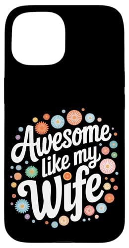 Frau super wie meine Frau Hülle für iPhone 15 von Funny Wife Marriage Couple Wedding Anniversary