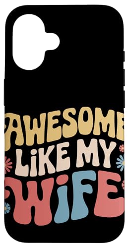Frau super wie meine Frau Hülle für iPhone 16 Frau super wie meine Frau Hülle für iPhone 16 von Funny Wife Marriage Couple Wedding Anniversary